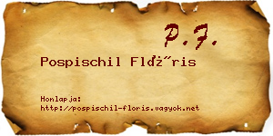 Pospischil Flóris névjegykártya